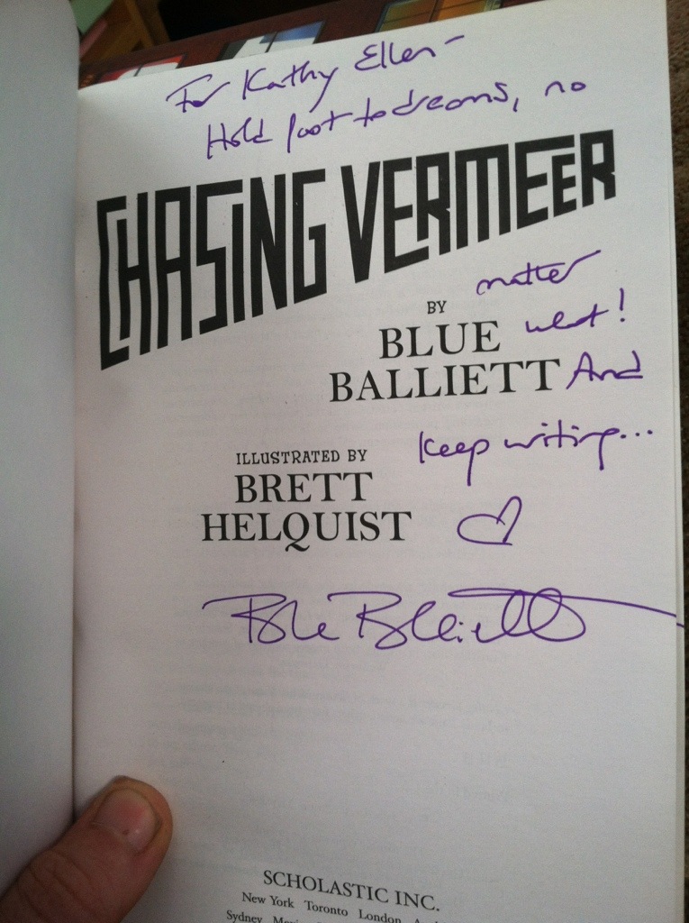 Here's the inside of Chasing Vermeer, signed.