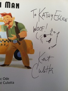 Now he actually signed: "Kathy Ellen" I just didn't catch that last "n" in my photo!
