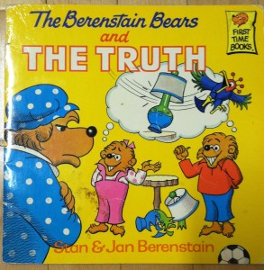 The Berenstain Bears and THE TRUTH