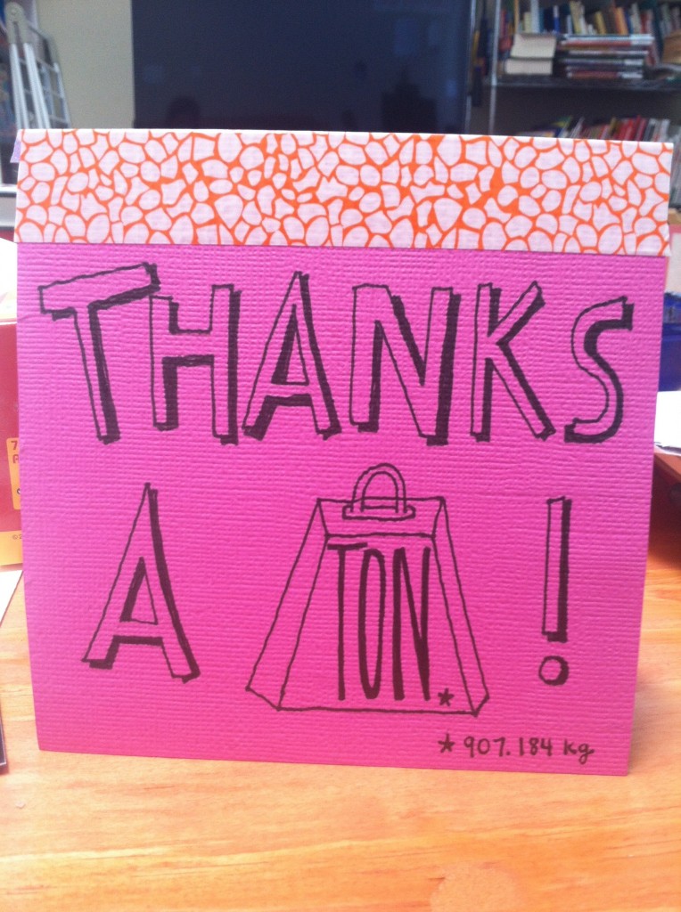 Here's the finished Thank you note. I had to use two pieces of paper and tape because I need the card to fit on a little game package, so it's a weird size. I thought up the idea then went online for the ton thing  and conversion :)