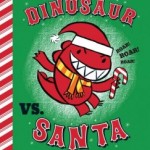 Talk About Books: Dinosaur vs. Santa