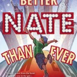 Talk about Books: Better Nate than Ever